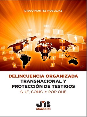 cover image of Delincuencia organizada transnacional y protección de testigos